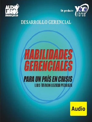 cover image of Habilidades Gerenciales Para Un Pais En crisis